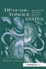 Tip-of-the-tongue States, Schwartz Bennett L.