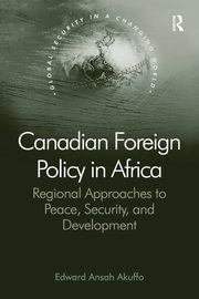 Canadian Foreign Policy in Africa, Akuffo Edward Ansah