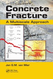Concrete Fracture, van Mier Jan G.M.