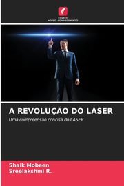 A REVOLU?O DO LASER, Mobeen Shaik