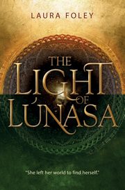 The Light of Lnasa, Foley Laura