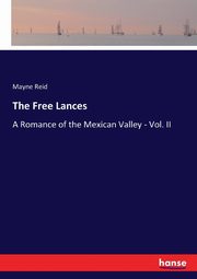 The Free Lances, Reid Mayne