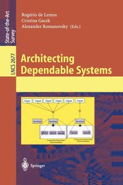 Architecting Dependable Systems, 