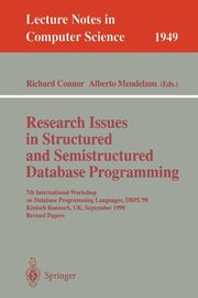 Research Issues in Structured and Semistructured Database Programming, 