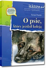 O psie, ktry jedzi kolej z opracowaniem, Pisarski Roman