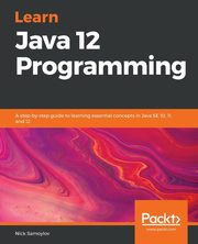 Learn Java 12 Programming, Samoylov Nick