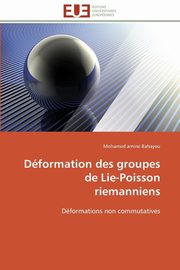 Dformation des groupes de lie-poisson riemanniens, BAHAYOU-M