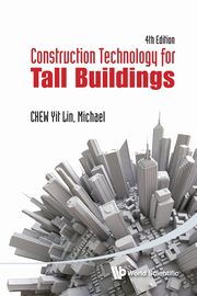 CONSTRUCT TECH TALL BLDG (4TH ED), YIT LIN CHEW MICHAEL