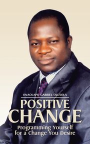 Positive Change, Olusola Onaolapo Gabriel