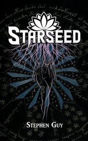 Starseed, Guy Stephen