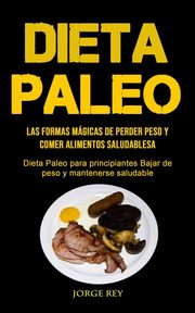Dieta Paleo, Rey Jorge
