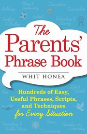 ksiazka tytu: Parents' Phrase Book autor: Honea Whit