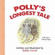 Polly's Longest Tale, Carnell Bobbie