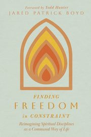 Finding Freedom in Constraint, Boyd Jared Patrick