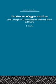 Packhorse, Waggon and Post, Crofts J.