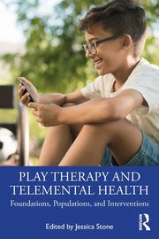 ksiazka tytu: Play Therapy and Telemental Health autor: 