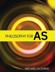 Philosophy for AS, Lacewing Michael