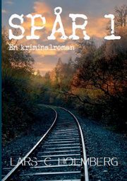 Sp?r 1, Holmberg Lars