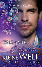 Zeig mir deine kleine Welt, Queen Gabriella