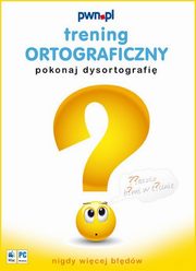 Trening ortograficzny pokonaj dysortografi, 