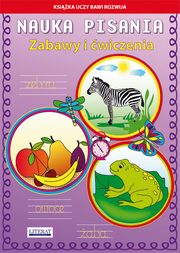 Nauka pisania Zabawy i wiczenia Zebra, Guzowska Beata, Kojtka Katarzyna