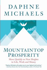 Mountaintop Prosperity, Michaels Daphne