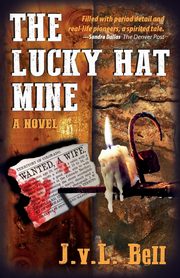 The Lucky Hat Mine, Bell J.v.L.