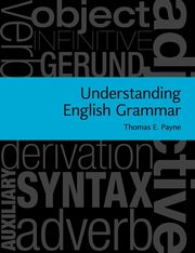 Understanding English Grammar, Payne Thomas E.