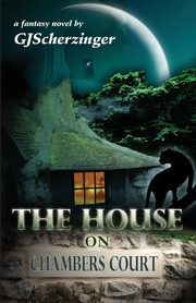 The House on Chambers Court, Scherzinger GJ