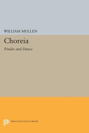 Choreia, Mullen William