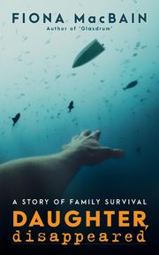 Daughter, Disappeared, MacBain Fiona