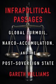 Infrapolitical Passages, Williams Gareth