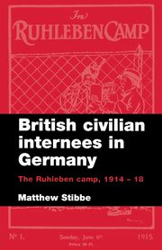 British civilian internees in Germany, Stibbe Matthew