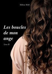 Les boucles de mon ange, Mas Hl?ne
