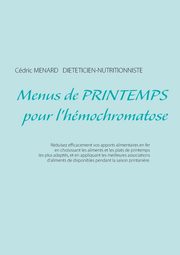 Menus de printemps pour l'hmochromatose, Menard Cedric