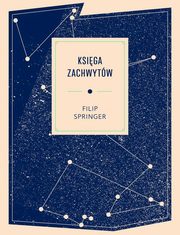 ksiazka tytu: Ksiga zachwytw autor: Springer Filip