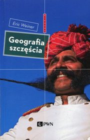 ksiazka tytu: Geografia szczcia autor: Weiner Eric