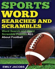 Sports Word Searches and Scrambles, Jacobs Emily