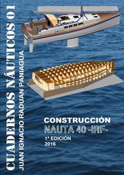 NAUTA 40  CONSTRUCCIN, RADUAN PANIAGUA JUAN IGNACIO