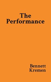The Passion of Anyaskaya, Kremen Bennett