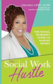 The Social Work Hustle, Chin Dhaima