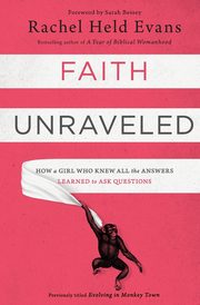 Faith Unraveled, Evans Rachel Held