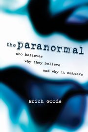 The Paranormal, Goode Erich