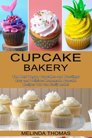 Cupcake Bakery, Thomas Melinda