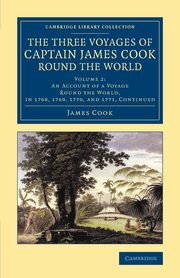 The Three Voyages of Captain James Cook round the World - Volume             2, Cook James