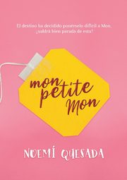 Mon petite Mon, Quesada Noem
