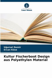 Kultur Fischerboot Design aus Polyethylen Material, Demir U?ursal