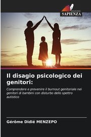 Il disagio psicologico dei genitori, Menzepo Grme Didi