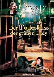 Crystal - geboren aus Dunkel und Licht (4), Berner W.