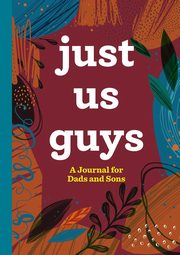 Just Us Guys, 